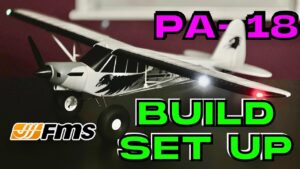 ASSEMBLY + Jeti Radio SET UP • FMS PA-18 1300mm