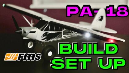 ASSEMBLY + Jeti Radio SET UP • FMS PA-18 1300mm