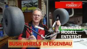 Bushwheels im Eigenbau