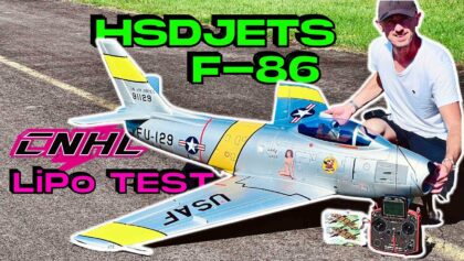 Feel THE POWER of CNHL LiPo • HSDJETS F-86 120mm