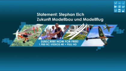 Statement: Stephan Eich – Zukunft: Modellbau und Modellflug, anlässlich der
