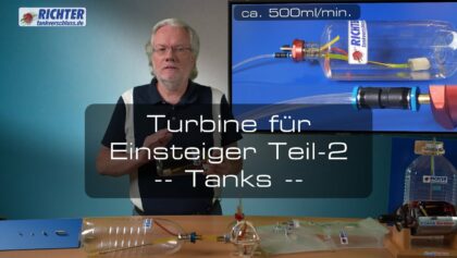 Turbinentechnik für Einsteiger Teil-2 Tanks