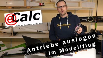 eCalc Tutorial – Elektroantriebe für Modellflugzeuge auslegen