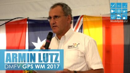 ARMIN LUTZ vom DMFV (Deutscher Modellflieger Verband e.V.) zur AKTUELLEN