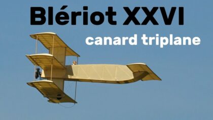 Blériot XXVI triplane from 1911 | scale RC canard airplane
