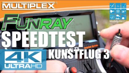 FUNRAY MULTIPLEX SPEEDTEST 218,2 km/h TOPSPEED KUNSTFLUG PART 3 TANNENALM