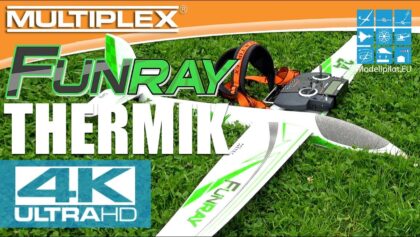 FUNRAY MULTIPLEX THERMIK, HANG FLIEGEN, LOW PASS, TESTBERICHT TANNENALM TESTREPORT