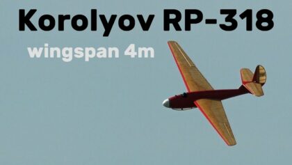 Korolyov RP-318 | 4m scale RC glider | 4K |