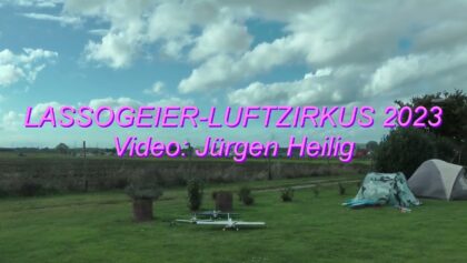 Lassogeier-Luftzirkus 2023 – Samstag