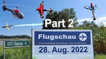 USFC Stainztal – Flugschau 2022 Teil 2