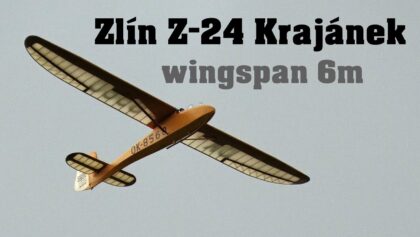 Zlin Z-24 Krajanek | 6m giant scale RC glider |