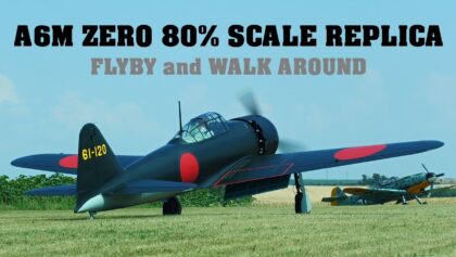 A6M ZERO 80% SCALE REPLICA | FLYBY and WALK AROUND