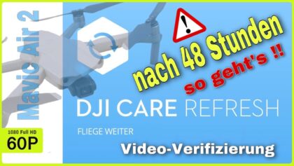 DJI CARE REFRESH BEANTRAGEN NACH ABLAUF DER 48 STUNDEN |