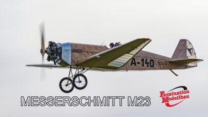 Faszination Modellbau Messerschmitt M23 “Stars des Jahres”