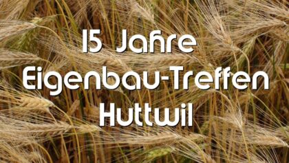 HIGHLIGHTS 15 Jahre Eigenbautreffen 40 Jahre MG Huttwil