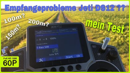 JETI DS12 PROBLEME DREHBEWEGUNG?? GIBT ES WIRKLICH EMPFANGSPROBLEME MIT DER