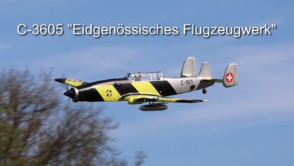 Legendary C-3605 “Eidgenössische Flugzeugwerke” King-Tech 100 Turboprop powered