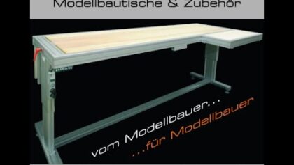 Modellwerker der intelligente Tisch – durchdacht – ergonomisch