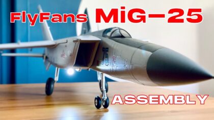 *NEW* FlyFans MiG-25 Twin 64mm EDF Jet | ASSEMBLY (English/Français)