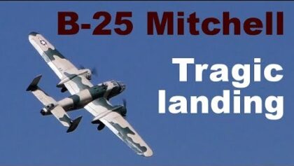 North American B-25 Mitchell, RC aircraft tragic landing, 2019