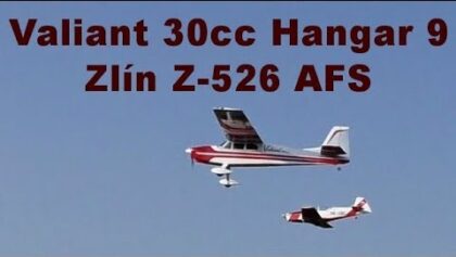 Valiant 30cc Hangar 9 + Zlin Z-526 AFS, JMM 2019