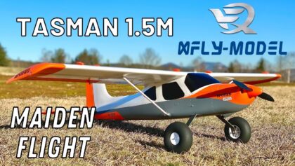 XFly-Model Tasman 1500mm STOL | MAIDEN & FLIGHT REVIEW (English/Français)