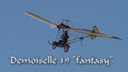 “maiden flight” Demoiselle 19 “fantasy” in-house construction Rainer Mattle