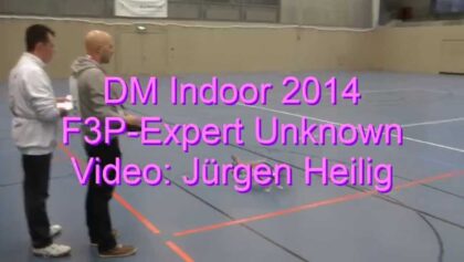 DM Indoor 2014 – F3P-Expert Unknown – Dennis Horn