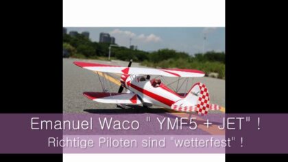 Emanuel mit der Waco YMF5 +Jet YAK 130
