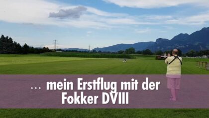 Fokker D8 zweiter Flug – Bernd Vonbank