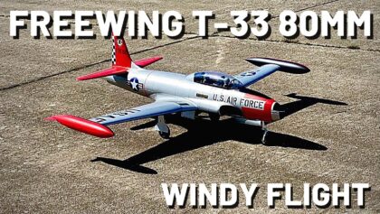 Freewing T-33 80mm EDF Jet – WINDY FLIGHT (4K)