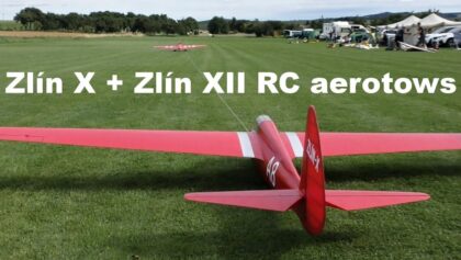 Zlin X + Zlin XII RC aerotows, 2020