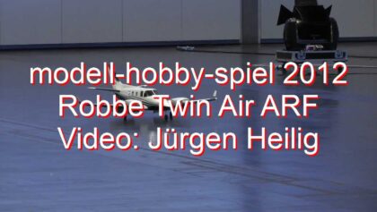 modell-hobby-spiel 2012 – Robbe Twin Air Indoor