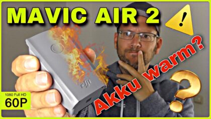 DJI MAVIC AIR 2/2s | WARUM WIRD DER AKKU WARM?