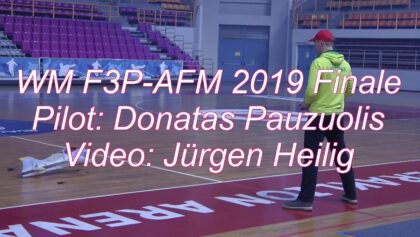 WM F3P AFM 2019 Finale – Donatas Pauzuolis (LTU)