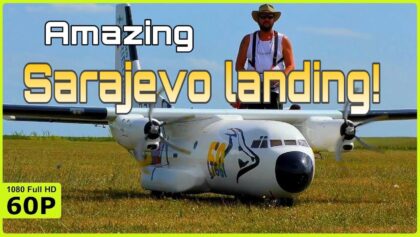 AMAZING FAST SARAJEVO LANDING WITH A HUGHE RC TRANSALL C-160
