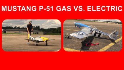MUSTANG P-51 GAS VS. ELECTRIC RC AIRPLANES WHICH ONE IS