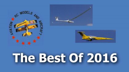 The Best of 2016 – Aviation, RC models and aircrafts