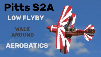 Pitts S2A AEROBATICS | LOW FLYBY and WALK AROUND |