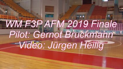 WM F3P AFM 2019 Finale – Gernot Bruckmann (AUT)