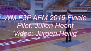 WM F3P AFM 2019 Finale – Julien Hecht (FRA)